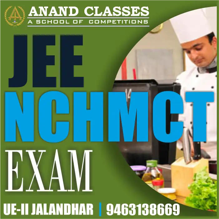 NCHMCT JEE Exam Coaching Center in Jalandhar-ANAND CLASSES-NCHMCT Coaching near me