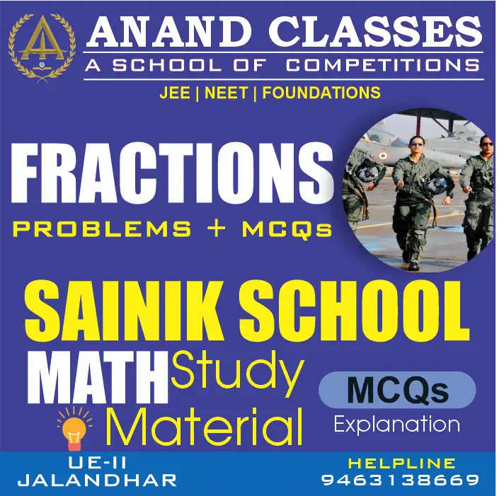 Fraction MCQs-Sainik School Exam Class 6 Math Notes Study Material Book pdf download free-ANAND CLASSES
